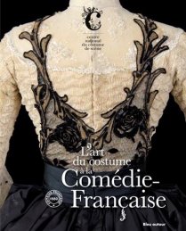 CNCS & CF - L'art du costume à la Comédie-Française - 2011