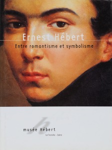 Ernest HEBERT - Entre Romantisme et Symbolisme - 2003